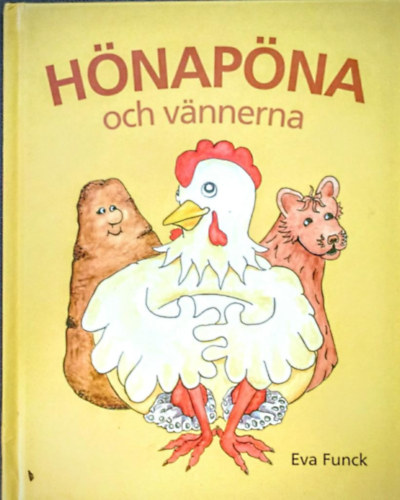 Eva Funck - H�nap�na och v�nnerna