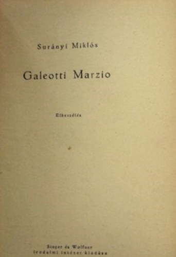 Fodor Gyula Surnyi Mikls - Galeotti Marzio + Zenei portrk