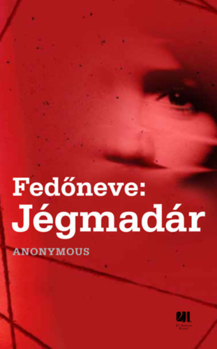 Anonymous - Fedneve: Jgmadr