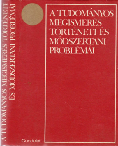 Sós Vilmos ford. - A tudományos megismerés történeti és módszertani problémái