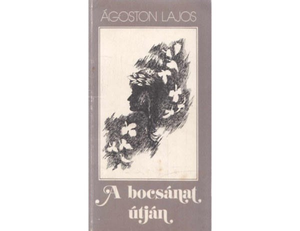 �goston Lajos - A bocs�nat �tj�n