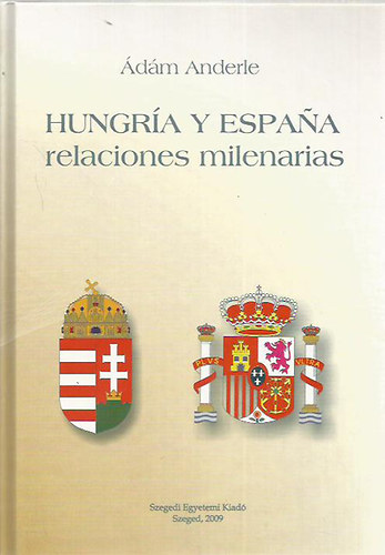 dm Anderle - Hungra y Espana relaciones milenarias