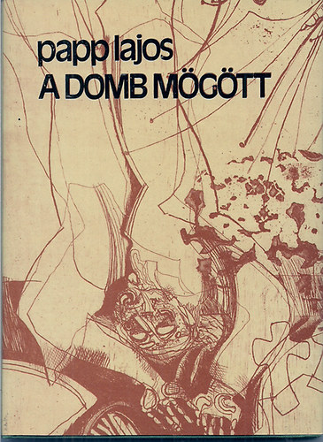 Papp Lajos - A domb mgtt