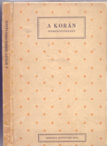 Fordtotta s szerkesztette Dr. Hollsi Somogyi Jzsef - A Korn szemelvnyekben (Officina Knyvtr)