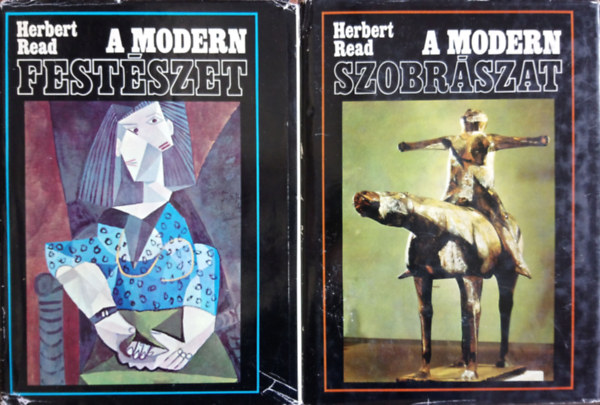 Herbert Read - A modern festészet + A modern szobrászat
