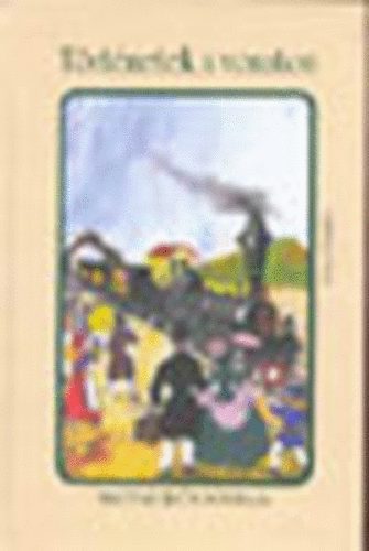 T�rt�netek a vonaton - Magyar �r�k novell�i