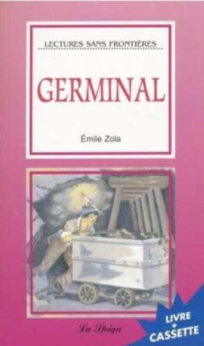 �mile Zola - Germinal / Lectures Sans Fronti�res