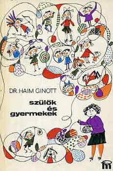 Haim Ginott - Szlk s gyermekek