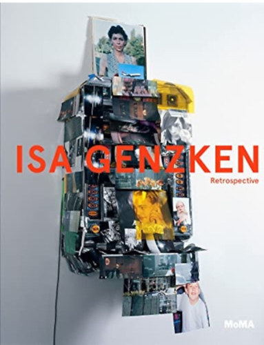 Jeffrey Grove, Lisa Lee, Stephanie Weber Michael Darling - Isa Genzken: Retrospective