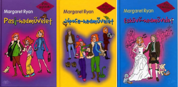 Margaret Ryan - Pasi-hadm�velet + J�pofa-hadm�velet + Esk�v�-hadm�velet ( 3 k�tet )
