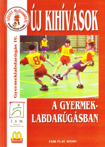 M�nus Andr�s - �j kih�v�sok a gyermeklabdar�g�sban