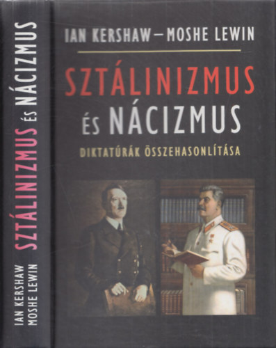 I.-Lewin, M. Kershaw - Sztlinizmus s ncizmus (Diktatrk sszehasonltsa)