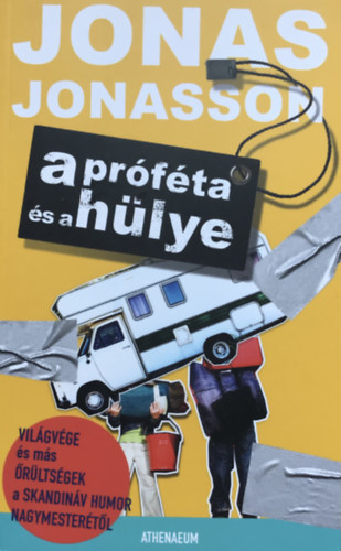 Jonas Jonasson - A prfta s a hlye