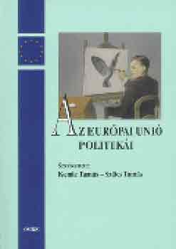 Kende Tams-Szcs Tams - Az Eurpai Uni politiki