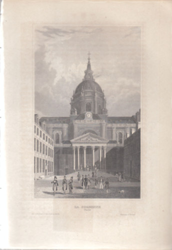 La Sorbonne - Paris (P�rizs, Franciaorsz�g, Eur�pa) (16x23,5 cm lapm�ret� eredeti ac�lmetszet, 1856-b�l)
