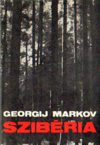 Georgij Markov - Szibria