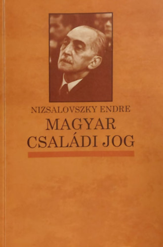 Dr. Nizsalovszky Endre - Magyar családi jog