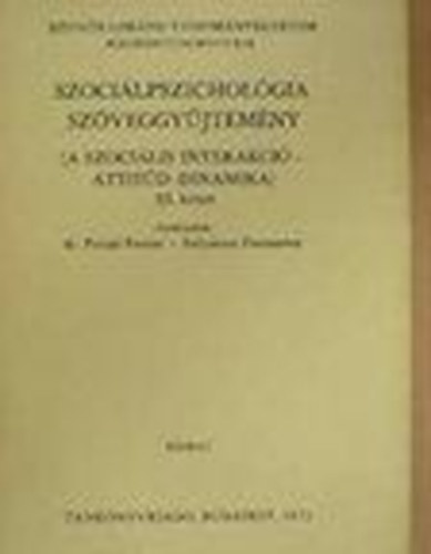 Dr. Pataki Ferenc  (szerk.); Solymosi Zsuzsanna (szerk.) - Szocilpszicholgia szveggyjtemny III.