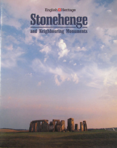 R. J. C. Atkinson - Stonehenge and Neighbouring Monuments