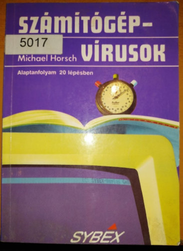 Michael Horsch - Szmtgpvrusok