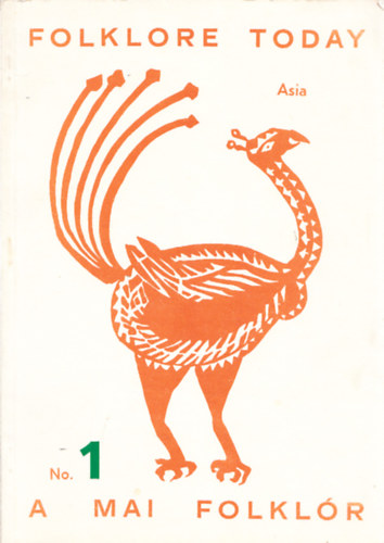 Folklore today 1-2. - Asia (A mai folkl�r 1-2. - �zsia)