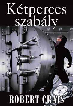 Robert Crais - Kétperces szabály
