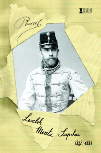 Habsburg Rudolf - Levelek Moritz Szepshez 1882-1888