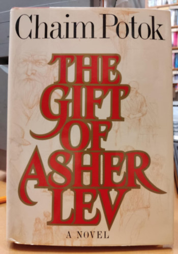 Chaim Potok - The Gift of Asher Lev