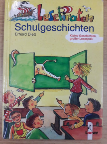 Erhard Dietl - Schulgeschichten