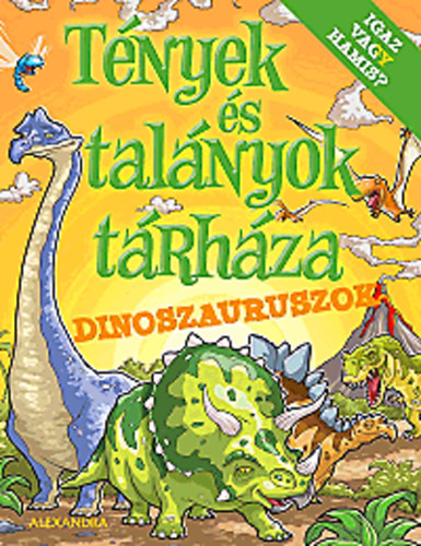 Bill Condon - Tnyek s talnyok trhza - Dinoszauruszok