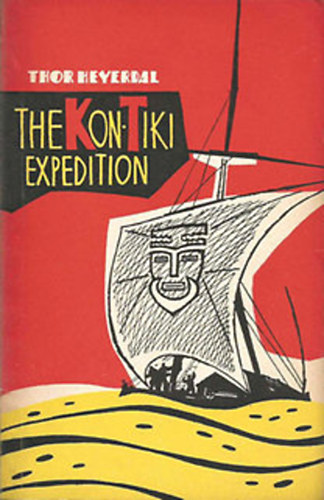 Thor Heyerdahl - The Kon-Tiki expedition