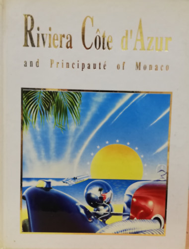 RIVIERA COTE D'AZUR ET PRINCIPAUTE DE MONACO