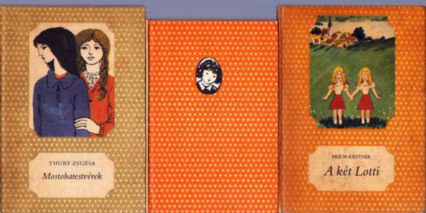 M�rton Kl�ra, Erich K�stner, Thury Zsuzsa - 3 db P�tty�s k�nyv: Csiki-csuki + A k�t Lotti + Mostohatestv�rek