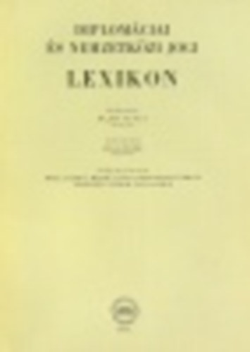 Hajdu Gyula - Diplom�ciai �s nemzetk�zi jogi lexikon
