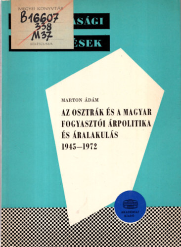 Az osztrk s a magyar fogyaszti rpolitika s ralakuls 1945-1972