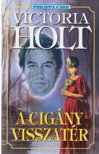 Victoria Holt - A cig�ny visszat�r