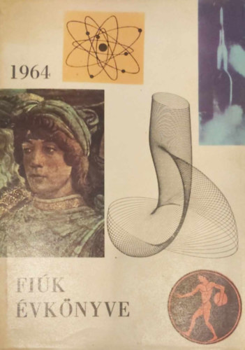 Szabó Valéria (válog.) - Fiúk Évkönyve 1964