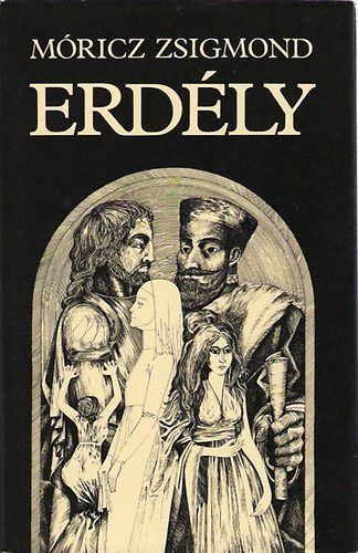 M�ricz Zsigmond - Erd�ly. T�nd�rkert - A nagy fejedelem - A nap �rny�ka