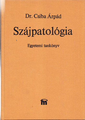 Dr. Csiba rpd - Szjpatolgia