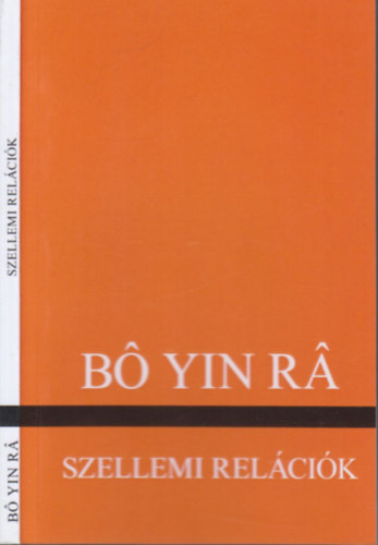 Bo Yin Ra - Szellemi relcik