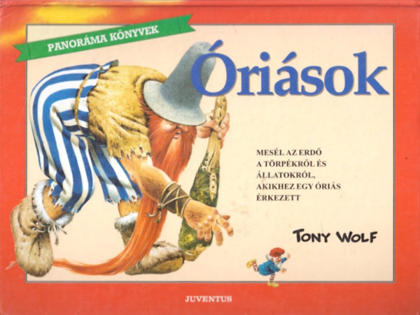 Tony Wolf - �ri�sok (Panor�ma k�nyvek)