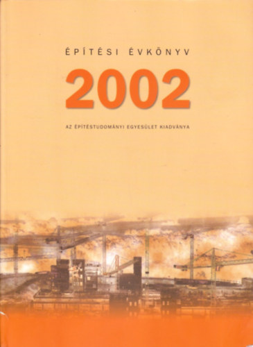 L�szl� L�szl�  (szerk.) - �p�t�si �vk�nyv 2002