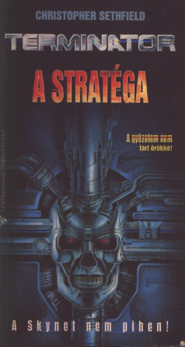 Christopher Sethfield - Terminator: A strat�gia