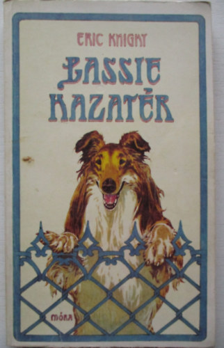 Eric Knight - Lassie hazat�r