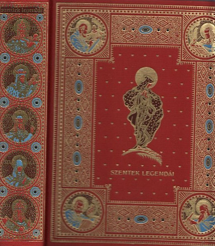 Dr. R�vay J�zsef; Leopold Antal Dr. - Szentek legend�i (reprint)