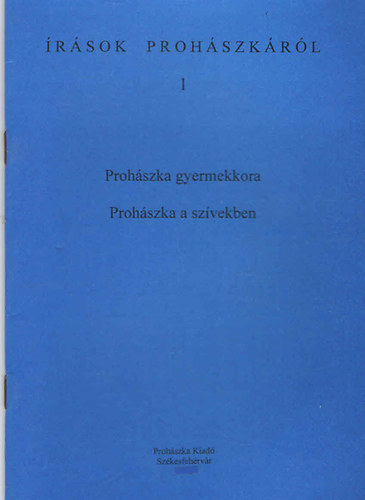 rsok Prohszkrl 1.: Prohszka gyermekkora - Prohszka a szvekben