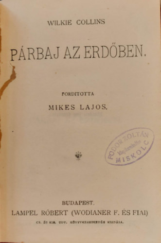 Wilkie Collins - Prbaj az erdben