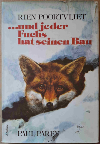Rien Poortvliet - ...und jeder Fuchs hat seinen Bau