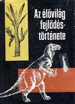 Tasn�di Kubacska Andr�s szerk. - Az �l�vil�g fejl�d�st�rt�nete