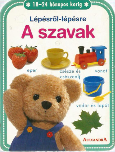 Lpsrl lpsre: A szavak - 18-24 hnapos korig